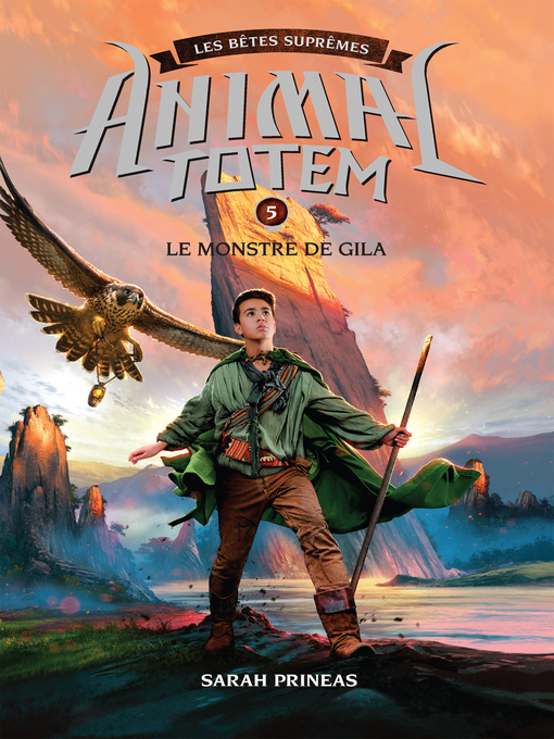 Title details for Le monstre de Gila by Sarah Prineas - Available